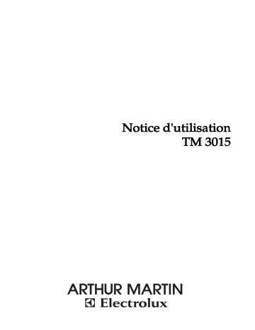 ARTHUR MARTIN ELECTROLUX TG4015N Manuel utilisateur | Fixfr
