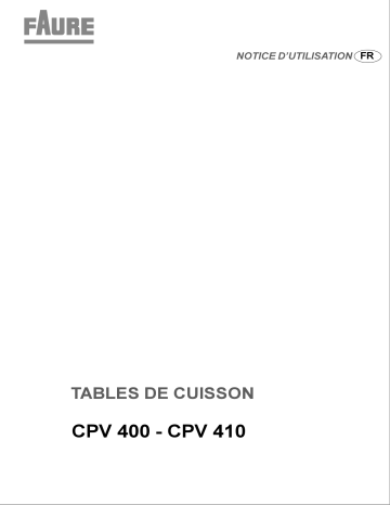 CPV400V | CPV400W | CPV410W | CPV410N | CPV400B | CPV400J | Faure CPV400N Manuel utilisateur | Fixfr