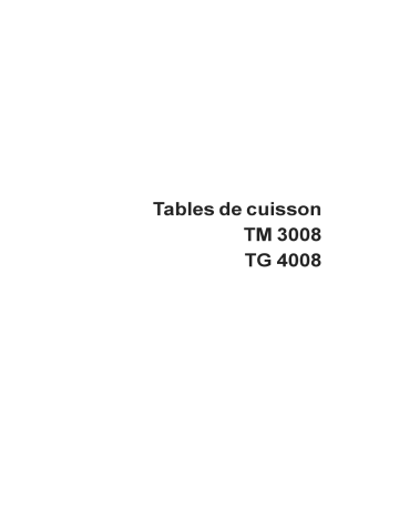 TG4008N | TG4008W | TM3008W | TM3008N | TM3008X | ARTHUR MARTIN ELECTROLUX TG4008X Manuel utilisateur | Fixfr