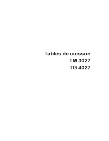 TG4027W | TG4027T | TM3027T | TM3027N | TG4027N | ARTHUR MARTIN ELECTROLUX TM3027W Manuel utilisateur | Fixfr