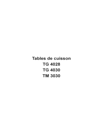 TM3030T | TG4030N | TM3030N | TG4028N | TG4030T | TG4030W | TM3030W | ARTHUR MARTIN ELECTROLUX TG4028W Manuel utilisateur | Fixfr