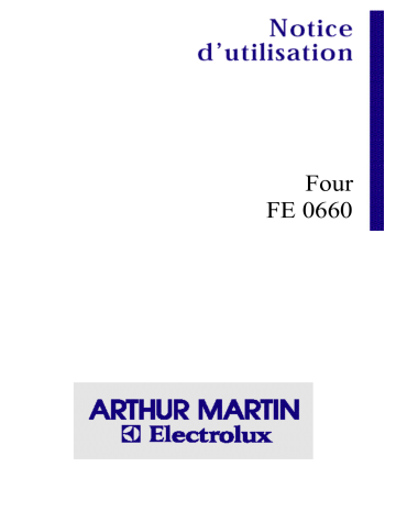FE0660X1 | ARTHUR MARTIN ELECTROLUX FE0660W1 Manuel utilisateur | Fixfr