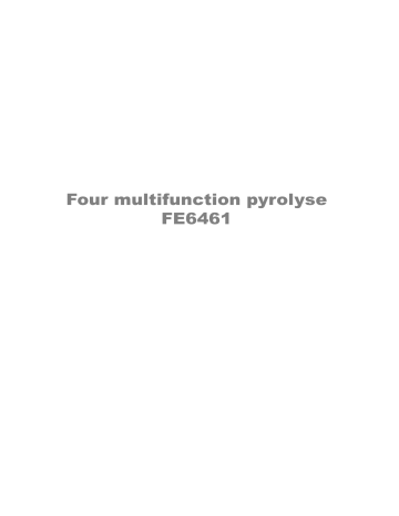 FE6461MR | FE6461NG | FE6461X | FE6461ALU | ARTHUR MARTIN ELECTROLUX FE6461W Manuel utilisateur | Fixfr