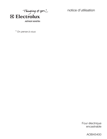 AOB45400X FR   ENV06 | AOB45400K FR   ENV06 | AOB45400W FR   ENV06 | ARTHUR MARTIN ELECTROLUX AOB45400X FR AFIPRI Manuel utilisateur | Fixfr