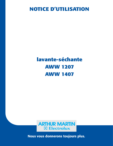 AWW1207 | ARTHUR MARTIN ELECTROLUX AWW1407 Manuel utilisateur | Fixfr