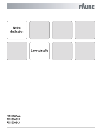 FDI12002WA | FDI12002NA | Faure FDI12002XA Manuel utilisateur | Fixfr