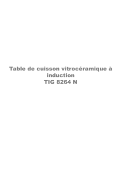 ARTHUR MARTIN ELECTROLUX TIG8264N Manuel utilisateur