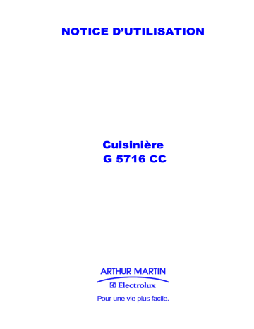 G5716CCW | ARTHUR MARTIN ELECTROLUX G5716CCX Manuel utilisateur | Fixfr