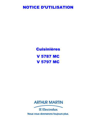 V5797MCW | V5787MCX | ARTHUR MARTIN ELECTROLUX V5787MCW Manuel utilisateur | Fixfr