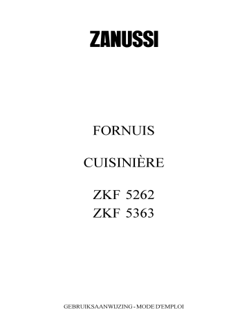 ZKF5363L | Zanussi ZKF5262F Manuel utilisateur | Fixfr