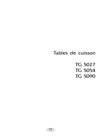 TG5027W | TG5054W | TG5027N | TG5054N | ARTHUR MARTIN ELECTROLUX TG5090N Manuel utilisateur | Fixfr
