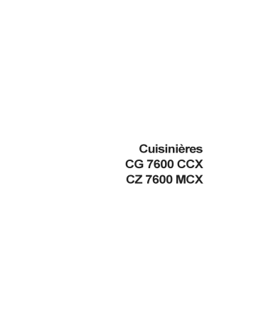CG7600CCX | Zanussi CZ7600MCX Manuel utilisateur | Fixfr