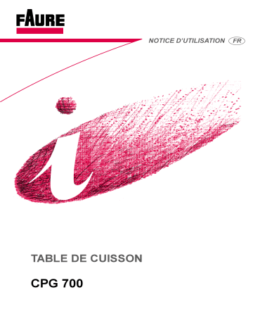 CPG700W | CPG700T | Faure CPG700X Manuel utilisateur | Fixfr