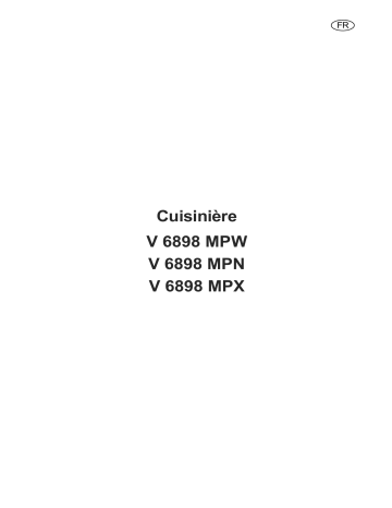 V6898MPW | V6898MPX | ARTHUR MARTIN ELECTROLUX V6898MPN Manuel utilisateur | Fixfr