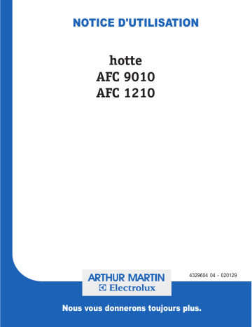 AFC9010W | AFC1210X | AFC1210N | AFC9010N | AFC9010X | ARTHUR MARTIN ELECTROLUX AFC1210W Manuel utilisateur | Fixfr