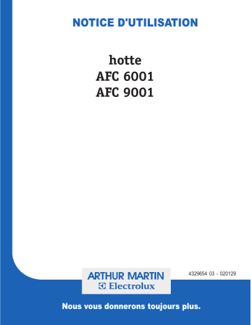 AFC6001W | AFC6001N | AFC9001X | AFC9001W | AFC9001N | ARTHUR MARTIN ELECTROLUX AFC6001X Manuel utilisateur | Fixfr