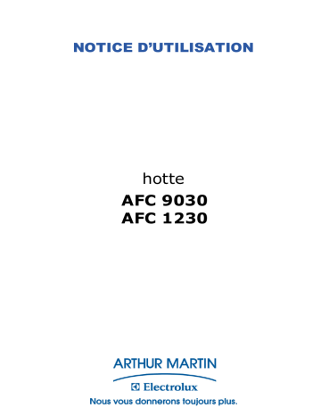 AFC1230W | AFC9030X | AFC9030ALU | AFC1230ALU | AFC1230N | AFC9030N | AFC9030W | ARTHUR MARTIN ELECTROLUX AFC1230X Manuel utilisateur | Fixfr