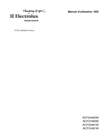 ACF24460W | ACF31461W | ACF27460W | ARTHUR MARTIN ELECTROLUX ACF23461W Manuel utilisateur | Fixfr