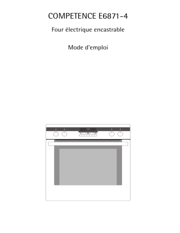 E6871-4-A | Aeg-Electrolux E6871-4-M Manuel utilisateur | Fixfr