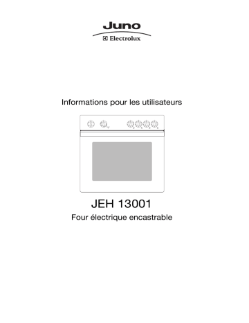 JEH13001E  R05 | JEH13001B  R05 | Juno-Electrolux JEH13001W  R05 Manuel utilisateur | Fixfr