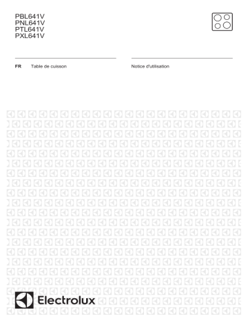 PXL641V | PTL641V | PNL641V | Electrolux PBL641V Manuel utilisateur | Fixfr
