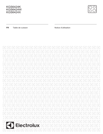 KGS6424K | KGS6424X | Electrolux KGS6424W Manuel utilisateur | Fixfr