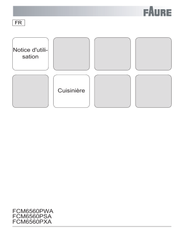 FCM6560PXA | FCM6560PWA | Faure FCM6560PSA Manuel utilisateur | Fixfr