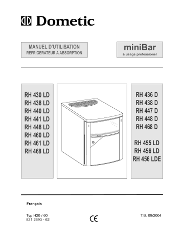 RH440LDG | RH438D | RH448LD | RH455LD | RH461LD | RH460LD | RH438LD | RH440LD | RH448D | Dometic RH456LDE Manuel utilisateur | Fixfr