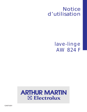 ARTHUR MARTIN ELECTROLUX AW824F Manuel utilisateur | Fixfr