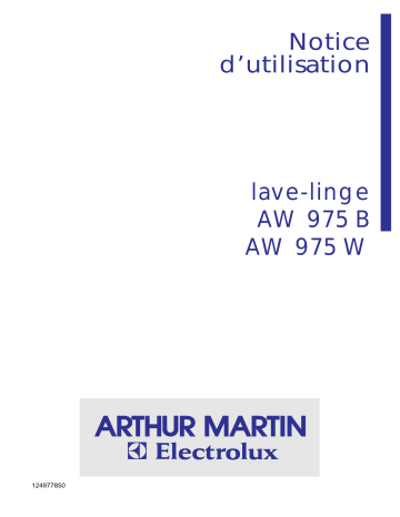 AW975B | ARTHUR MARTIN ELECTROLUX AW975W Manuel utilisateur | Fixfr