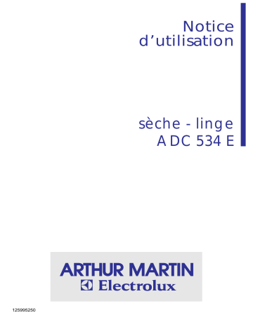 ARTHUR MARTIN ELECTROLUX ADC534E Manuel utilisateur | Fixfr