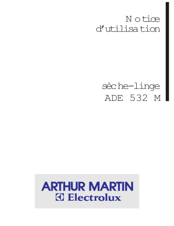 ARTHUR MARTIN ELECTROLUX ADE532M Manuel utilisateur | Fixfr