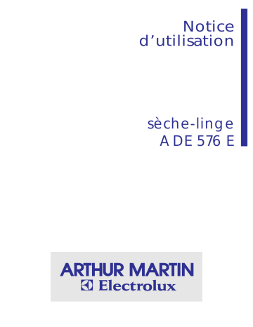 ARTHUR MARTIN ELECTROLUX ADE576E Manuel utilisateur | Fixfr