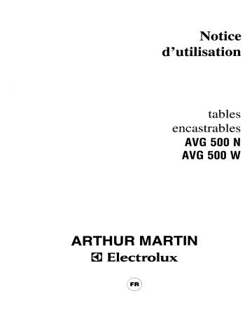 ARTHUR MARTIN ELECTROLUX AVG500N Manuel utilisateur | Fixfr