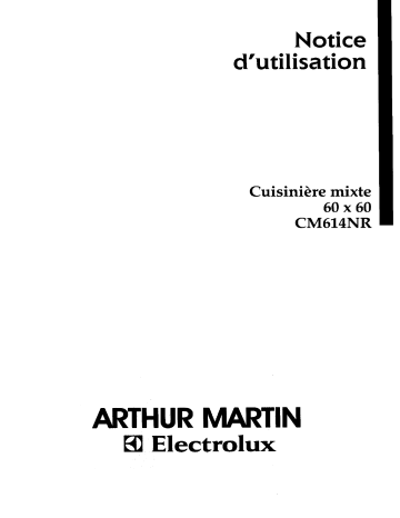 ARTHUR MARTIN ELECTROLUX CM614NR1 Manuel utilisateur | Fixfr