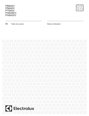 PT640V | PB640V | PX640DV | PX640XV | Electrolux PN640V Manuel utilisateur | Fixfr