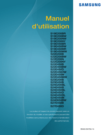 S19E200NW | S22E200B | S23E200B | S22E450MW | S22E200N | S24E650BW | S24E450D | S27E450B | S22E450DW | S22E450D | S24E450F | S19E450MR | S22E450F | S24E450BL | S24E450DL | S19E450BR | S19E450BW | S24E450B | Samsung S22E450M Manuel utilisateur | Fixfr