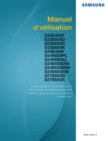 S24E650XW | S27E650X | S24E650DW | S22E650D | S24E650PL | S23E650D | S27E650D | S24E650BW | S27E450B | S24E650MW | S24E650XL | S24E450F | S22E450F | S24E450DL | S24E450B | Samsung S23E650K Manuel utilisateur | Fixfr