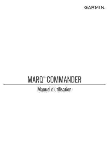 Garmin MARQ™ Commander Manuel utilisateur | Fixfr