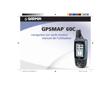 Garmin GPSMAP® 60C Manuel utilisateur | Fixfr