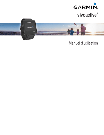 Garmin vívoactive® Manuel utilisateur | Fixfr