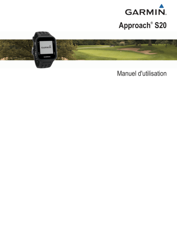 Garmin Approach® S20 Manuel utilisateur | Fixfr