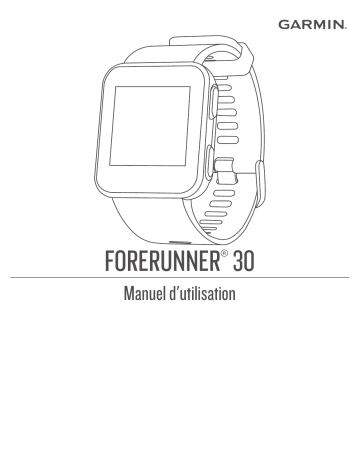 Garmin Forerunner® 30 Manuel utilisateur | Fixfr