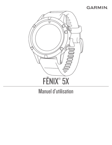Garmin fēnix® 5X Manuel utilisateur | Fixfr