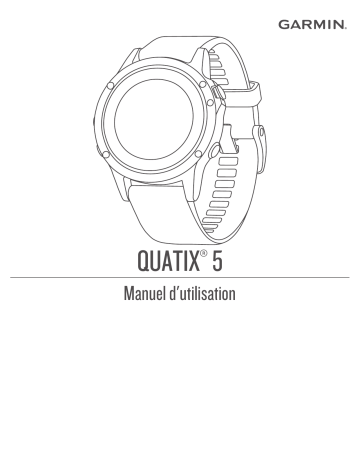Garmin quatix® 5 Manuel utilisateur | Fixfr