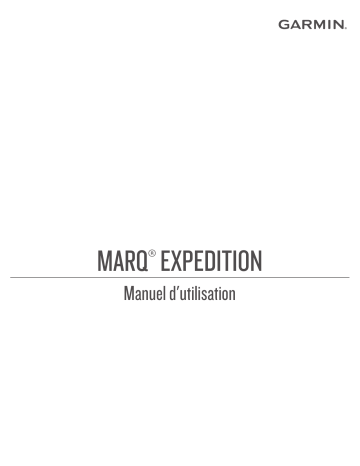 Garmin MARQ® Expedition Manuel utilisateur | Fixfr
