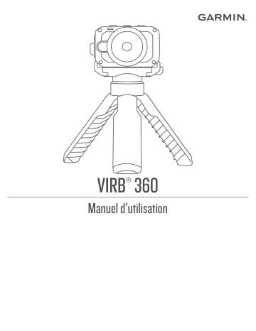 Garmin VIRB® 360 Manuel utilisateur | Fixfr