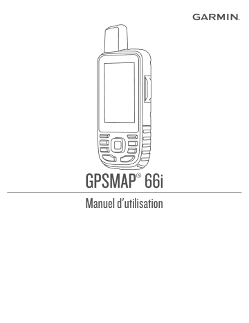Garmin GPSMAP® 66i Manuel utilisateur | Fixfr