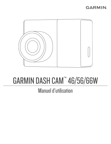 Garmin Dash Cam™ 46 Manuel utilisateur | Fixfr
