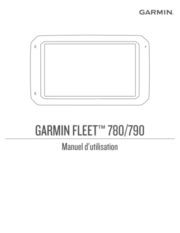 Garmin fleet™ 780 Manuel utilisateur | Fixfr